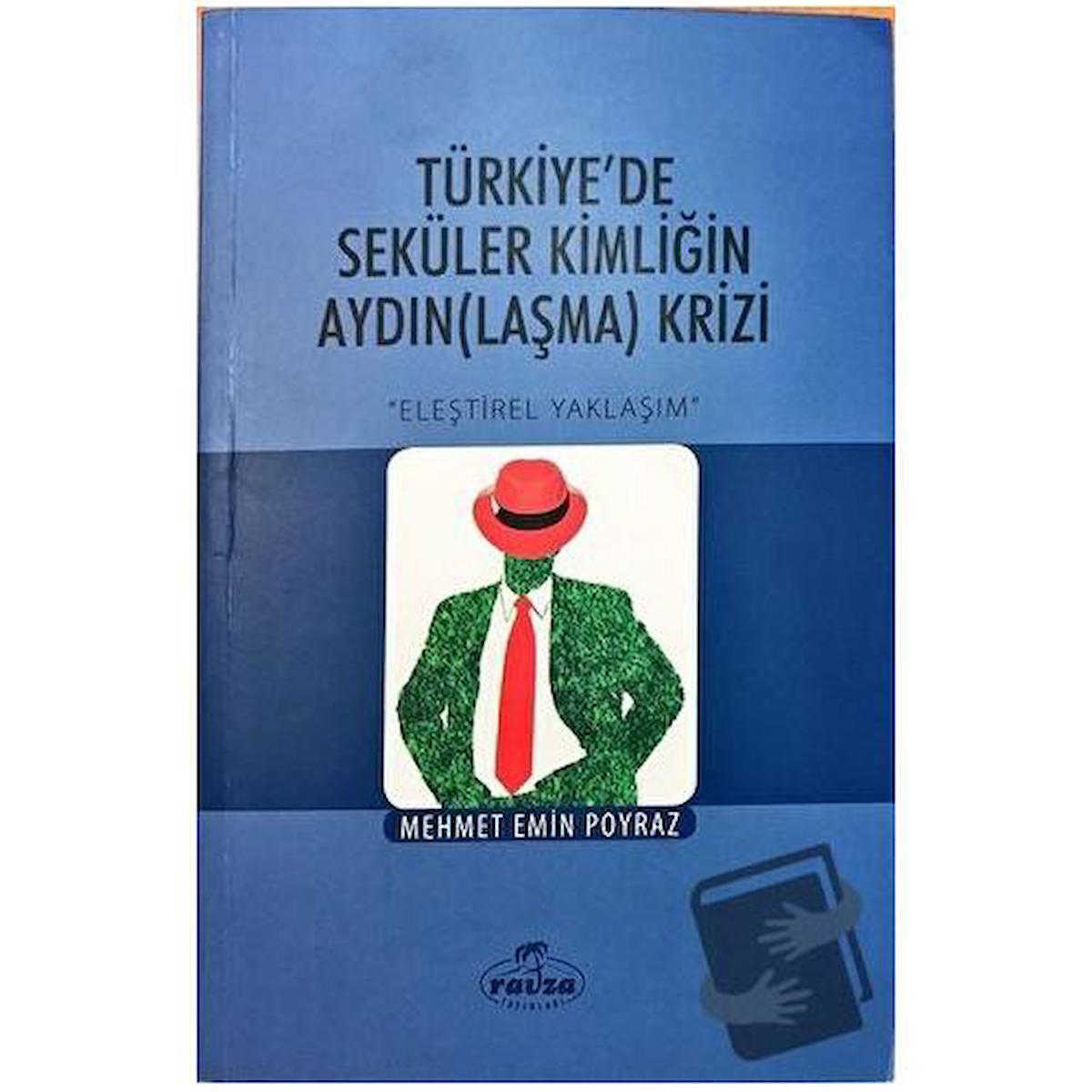 Türkiye'de Seküler Kimliğin Aydın(Laşma) Krizi