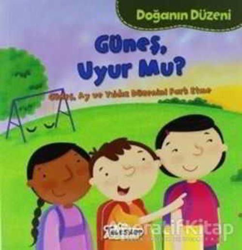 Doğanın Düzeni - Güneş Uyur Mu?