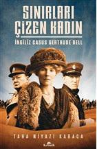 Sınırları Çizen Kadın - İngiliz Casus Gertrude Bell