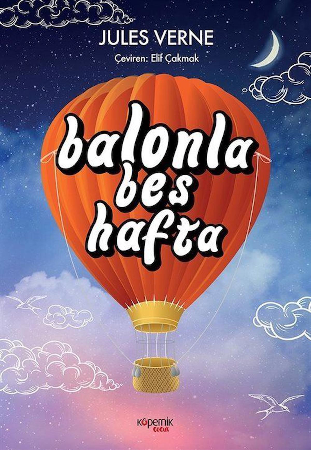 Balonla Beş Hafta