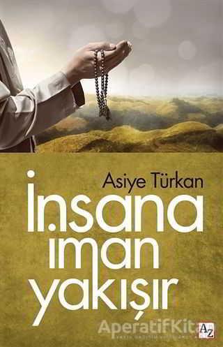 İnsana İman Yakışır