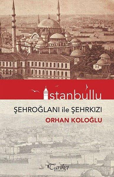 İstanbullu - Şehroğlanı ile Şehrkızı