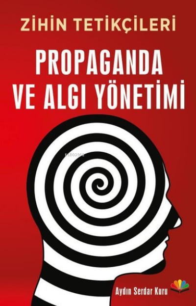 Propaganda ve Algı Yönetimi