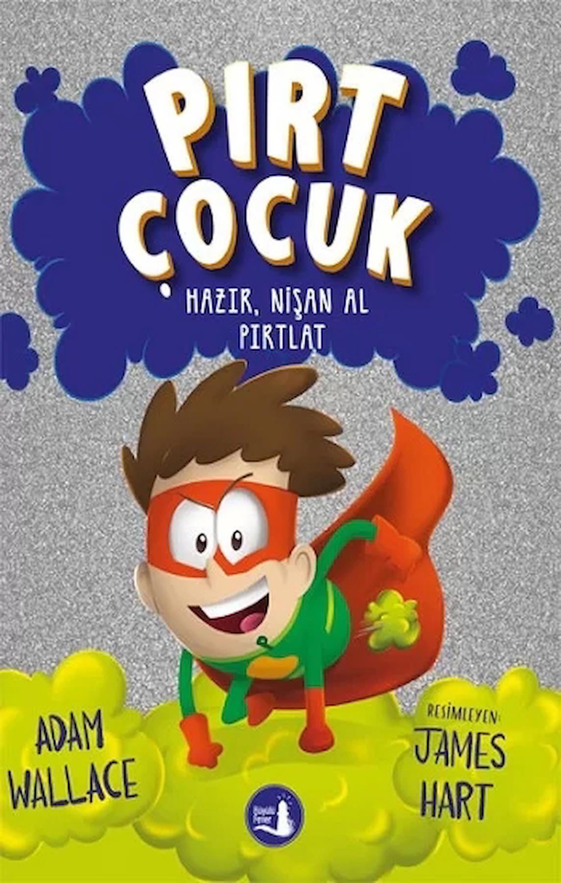 Pırt Çocuk 2