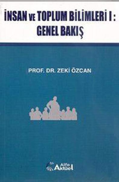 İnsan ve Toplum Bilimleri 1: Genel Bakış