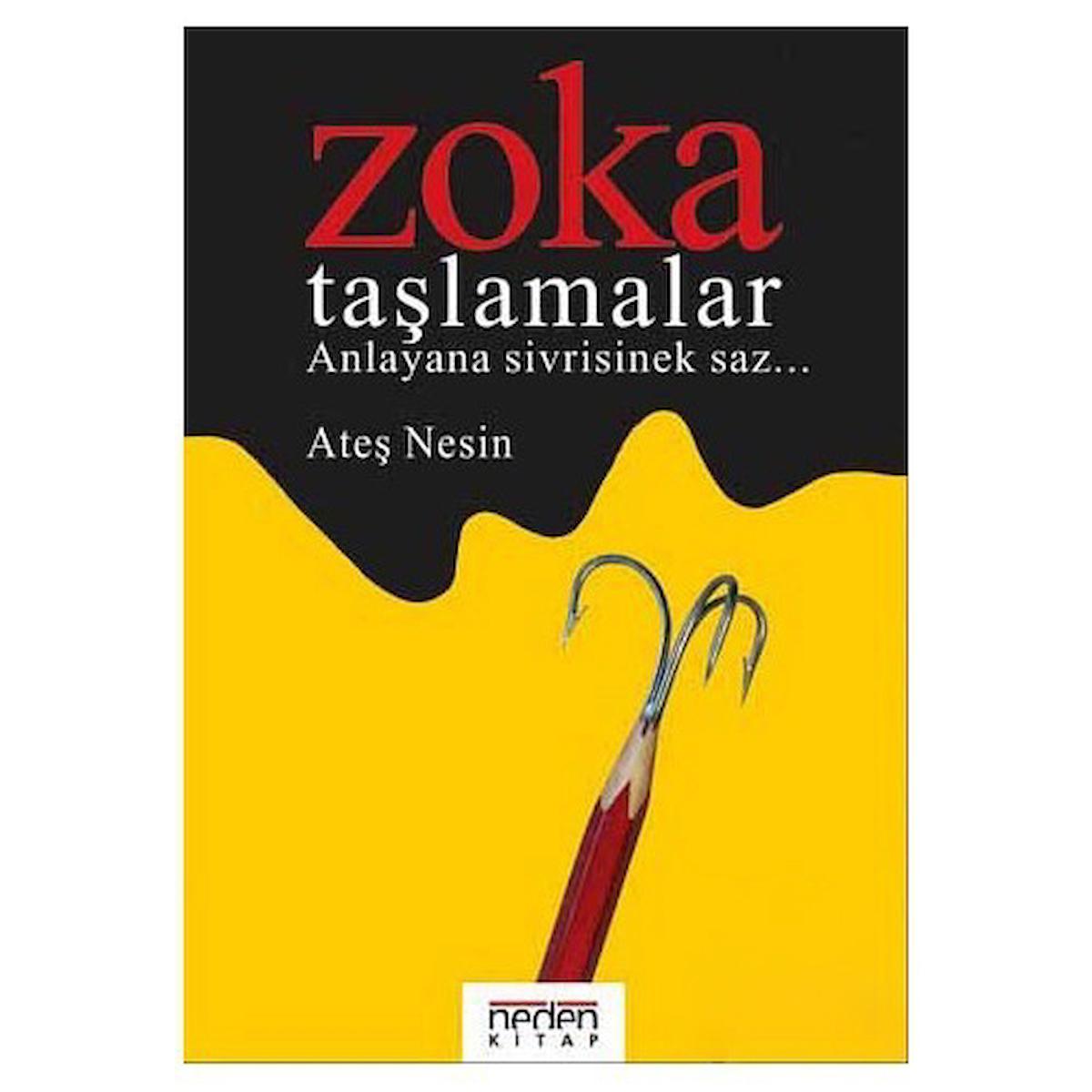 Zoka - Taşlamalar