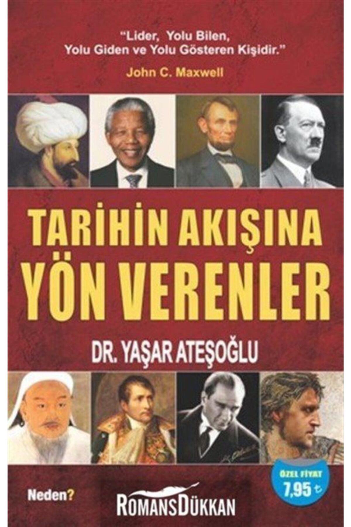 Tarihin Akışına Yön Verenler