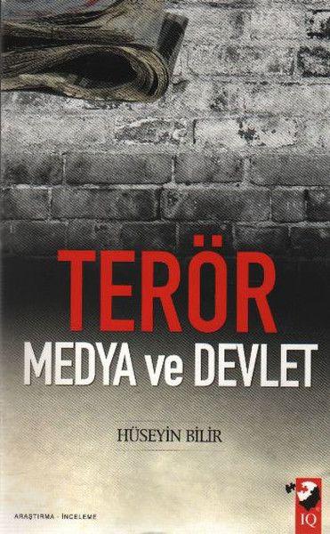 Terör, Medya ve Devlet