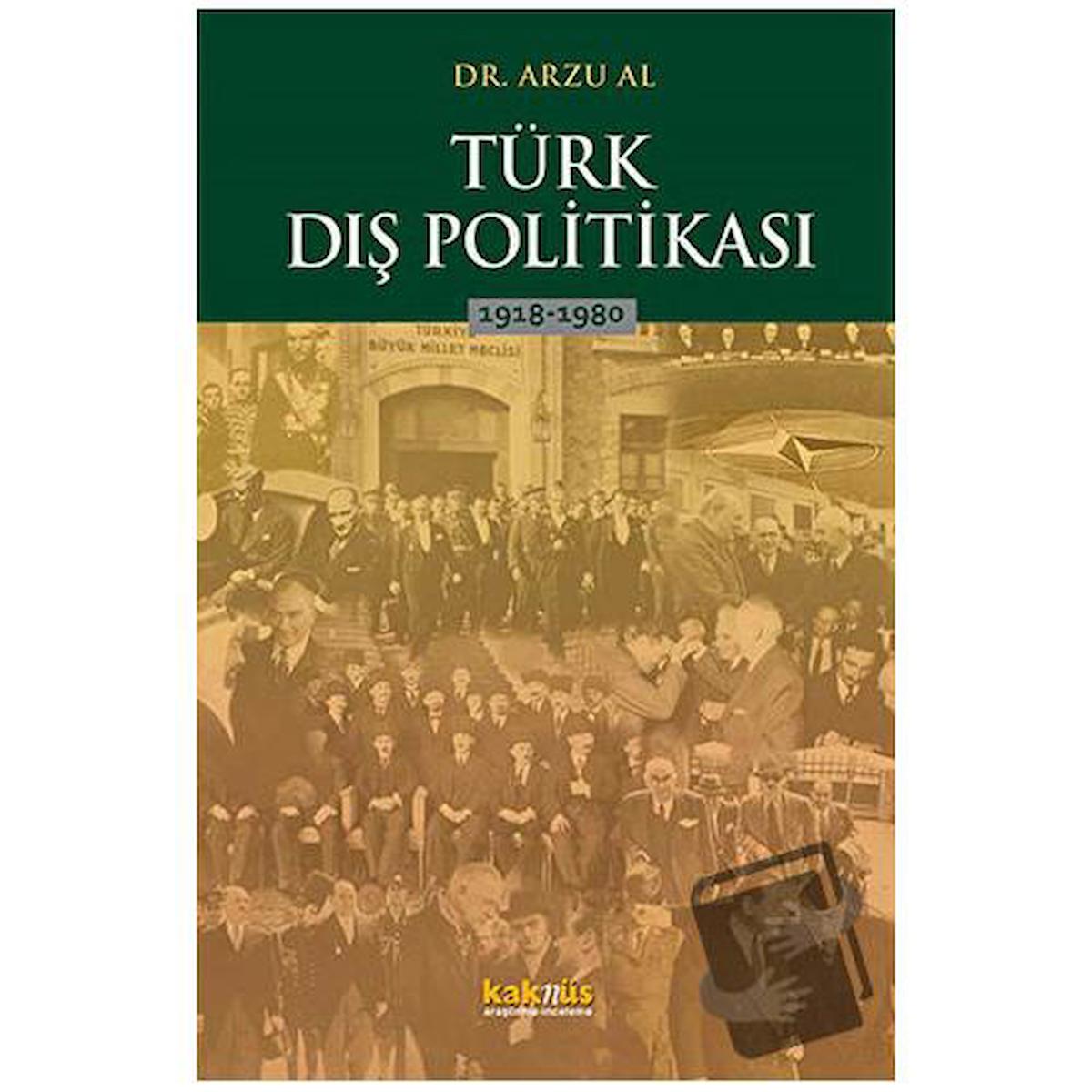 Türk Dış Politikası 1918-1980