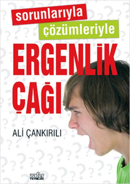 Sorunlarıyla Çözümleriyle Ergenlik Çağı