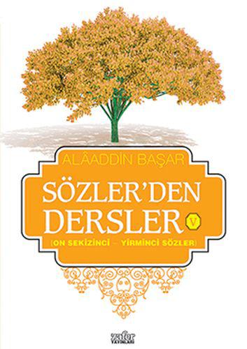 Sözler'den Dersler - 5