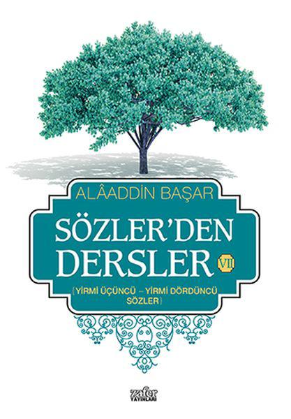 Sözler'den Dersler 7