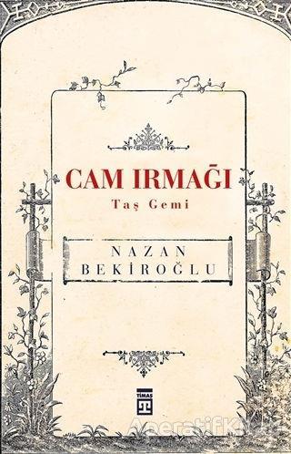 Cam Irmağı Taş Gemi