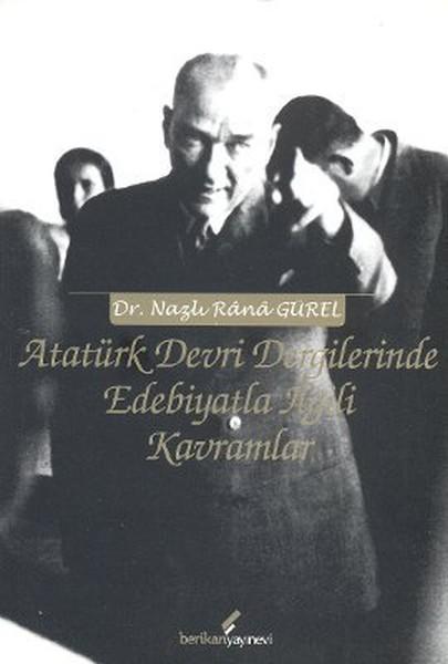 Atatürk Devri Dergilerinde Edebiyatla İlgili Kavramlar