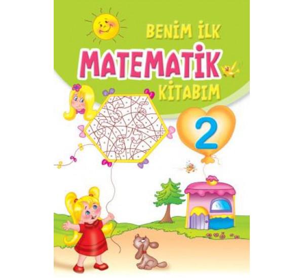 Benim İlk Matematik Kitabım - 2