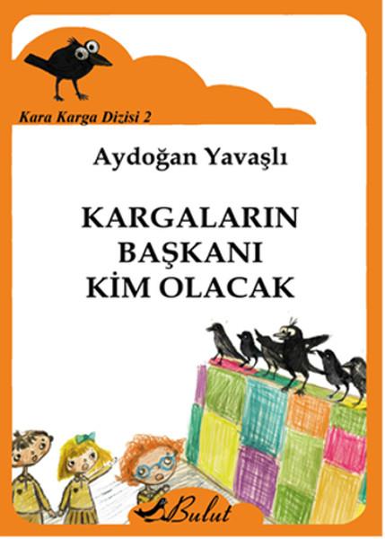 Kara Karga Dizisi 2 - Kargaların Başkanı Kim Olacak