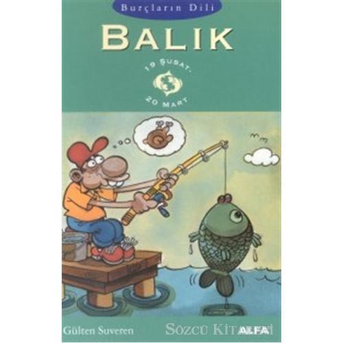 Burçların Dili Balık 19 Şubat - 20 Mart