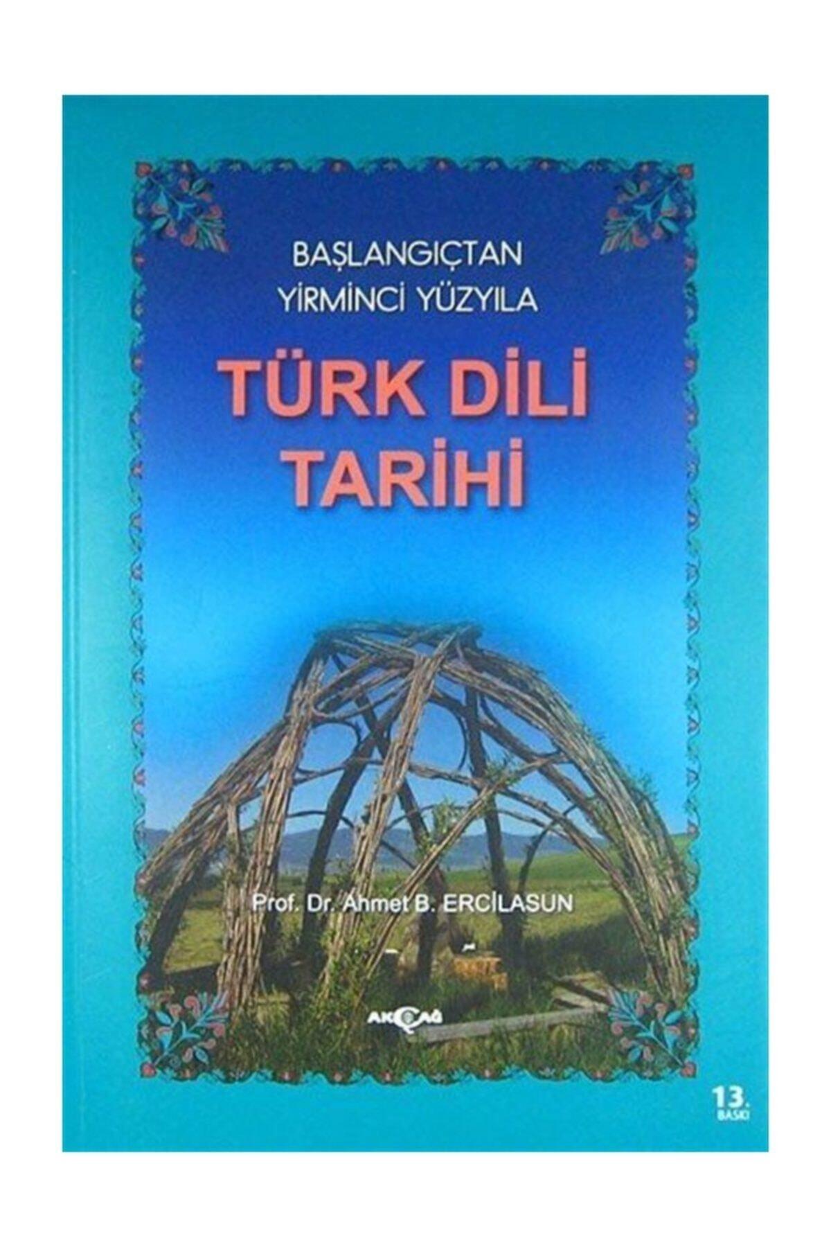 Başlangıçtan Yirminci Yüzyıla Türk Dili Tarihi