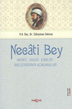 Necati Bey - Hayatı Sanatı Eserleri