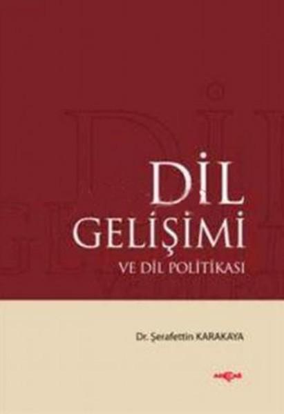 Dil Gelişimi ve Dil Politikası