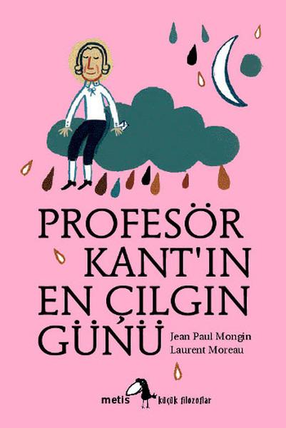 Profesör Kant’ın En Çılgın Günü