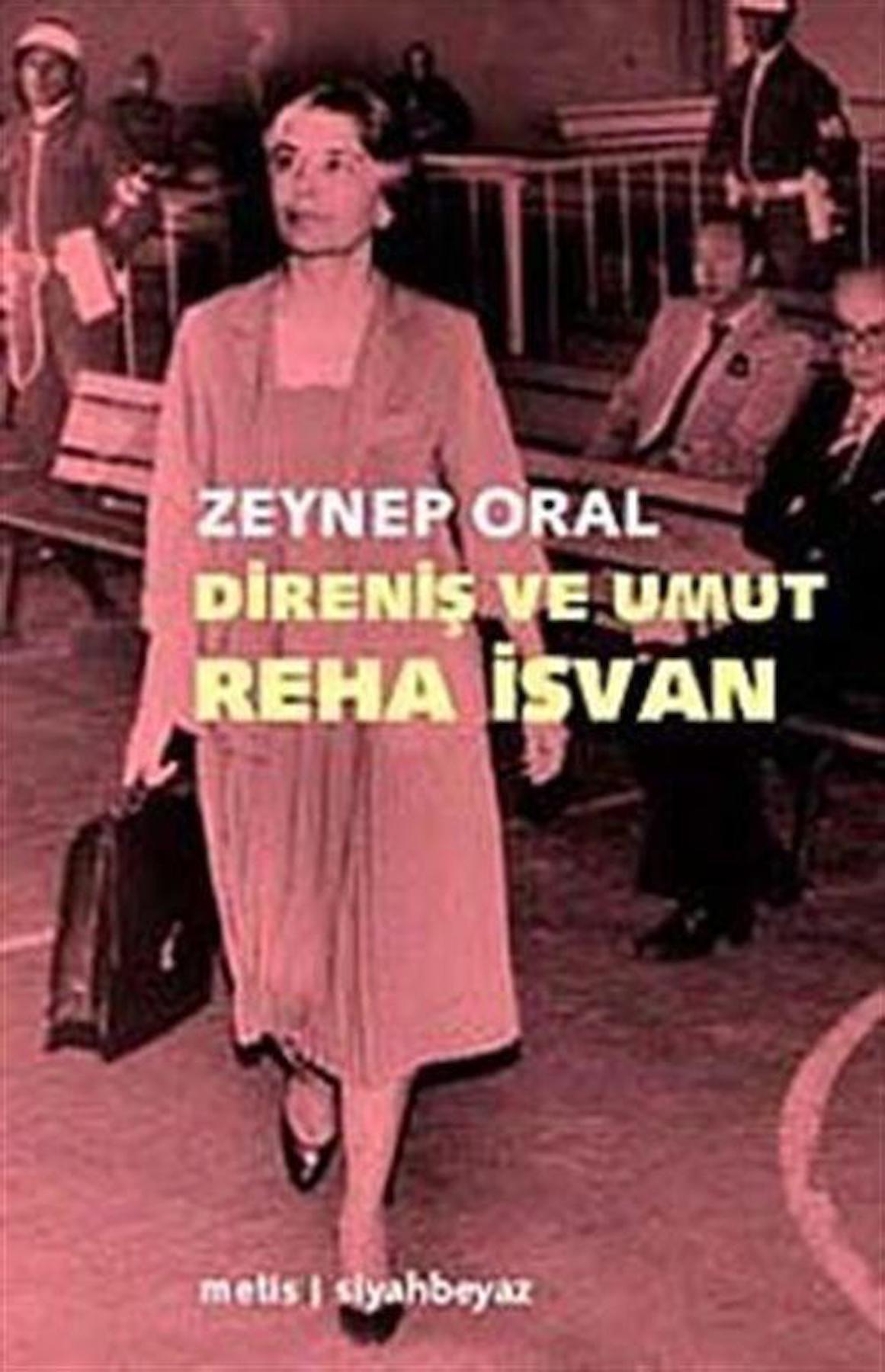 Direniş ve Umut: Reha İsvan