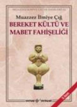 Bereket Kültü ve Mabet Fahişeliği