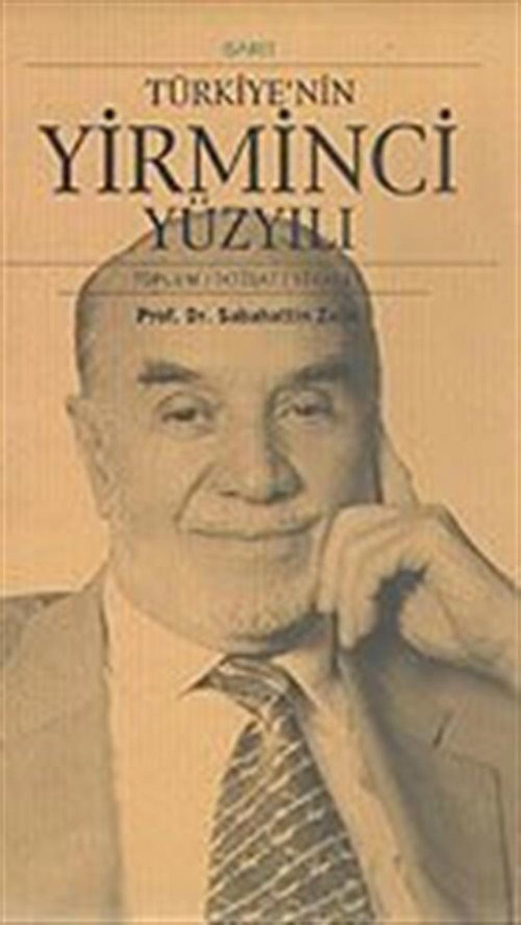 Türkiye'nin Yirminci Yüzyılı (3 Cilt) / Prof. Dr. Sabahattin Zaim