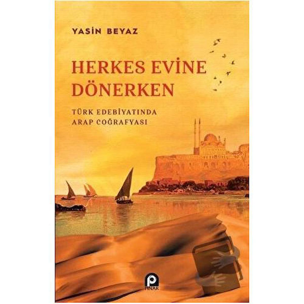 Herkes Evine Dönerken