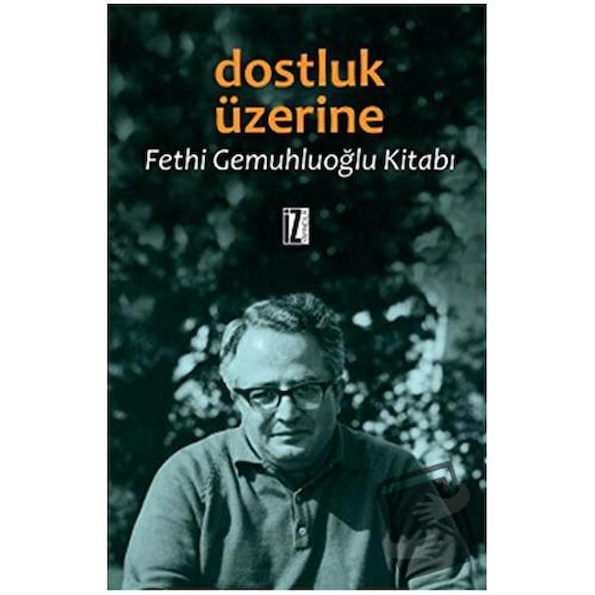 Dostluk Üzerine