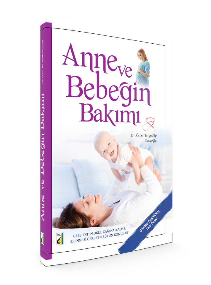 ANNE VE BEBEĞİN BAKIMI