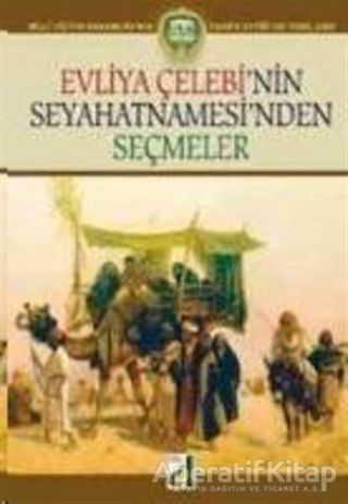 Evliya Çelebi’nin Seyahatnamesi’nden Seçmeler