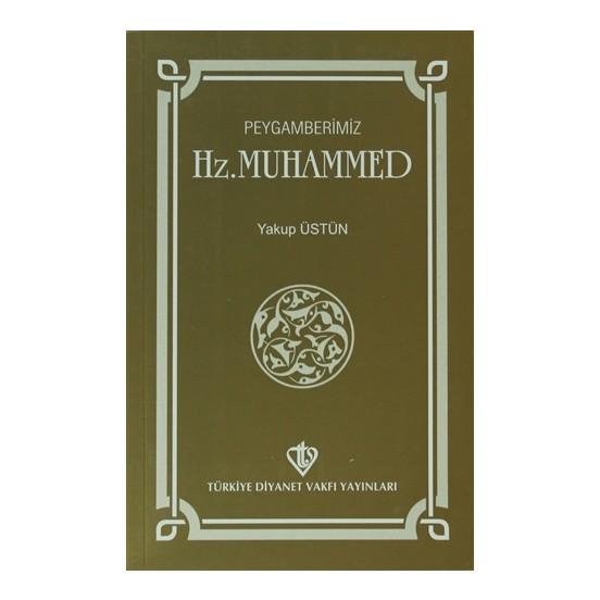 Peygamberimiz Hz. Muhammed