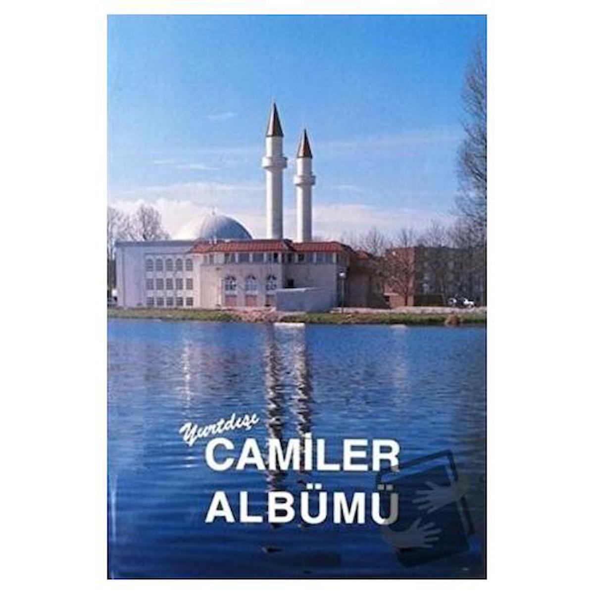 Yurtdışı Camiler Albümü