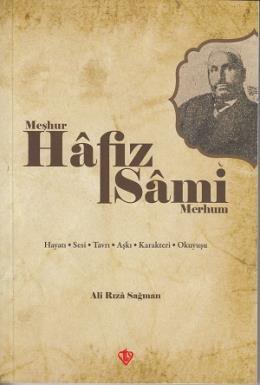 Meşhur Hafız Sami - Merhum