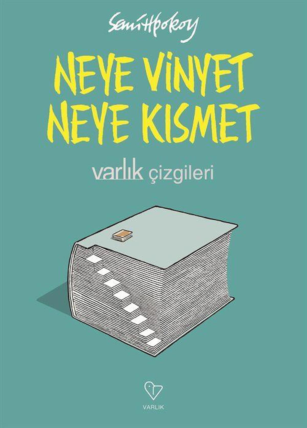 Neye Vinyet Neye Kısmet