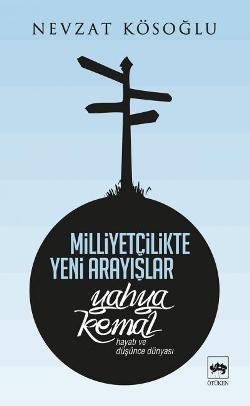 Milliyetçilikte Yeni Arayışlar Yahya Kemal