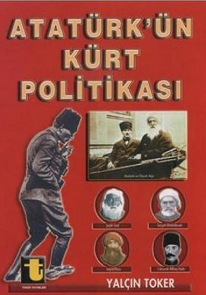 Atatürk’ün Kürt Politikası