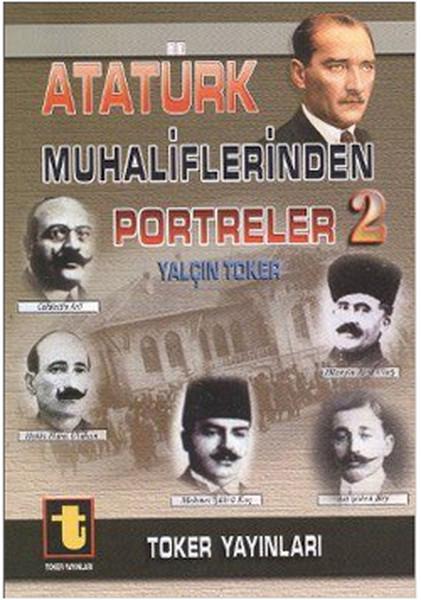 Atatürk Muhaliflerinden Portreler - 2