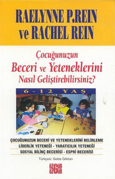 Çocuğunuzun Beceri ve Yeteneklerini Nasıl Geliştirebilirsiniz? 6-12 Yaş