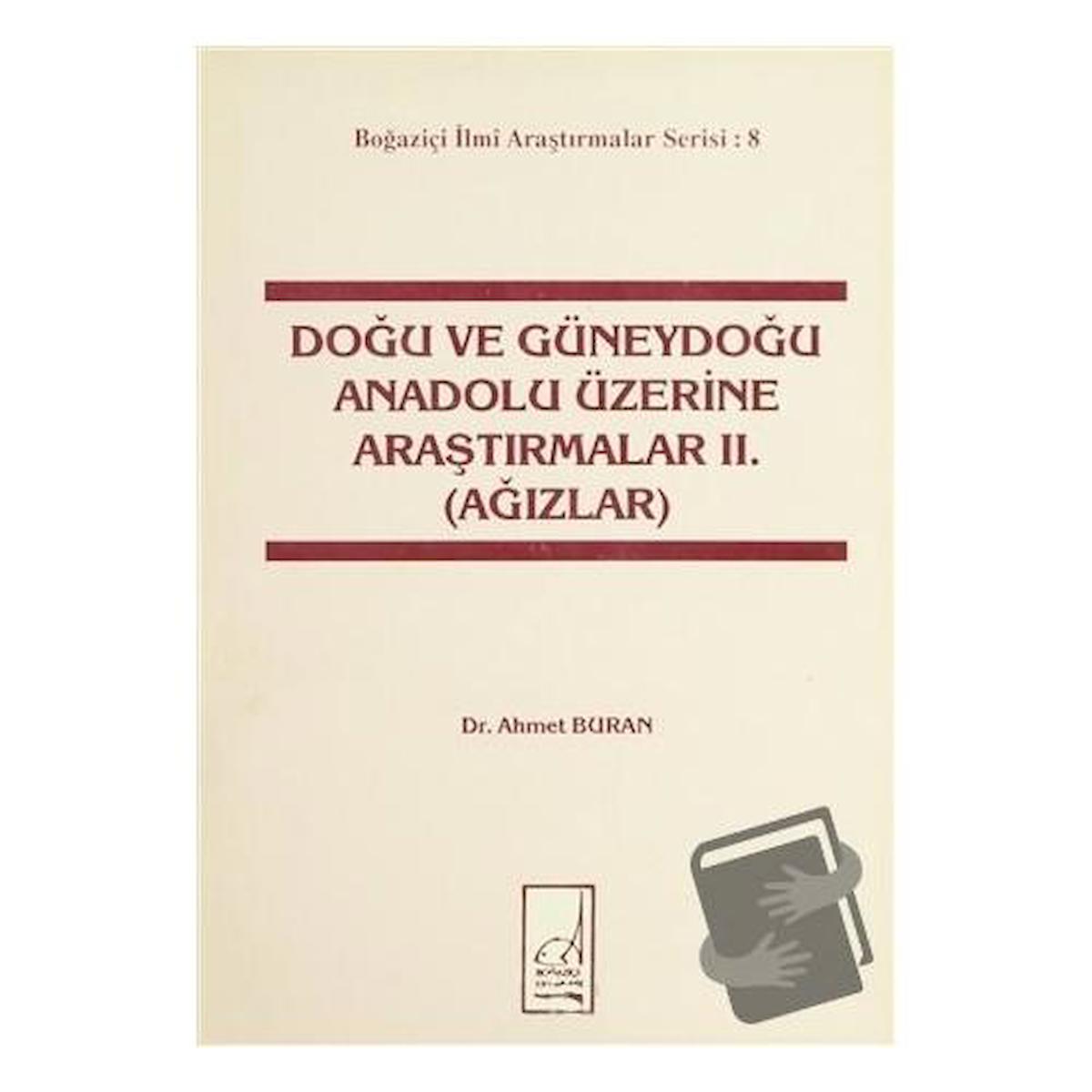 Doğu ve Güneydoğu Anadolu Üzerine Araştırmalar 2. (Ağızlar)