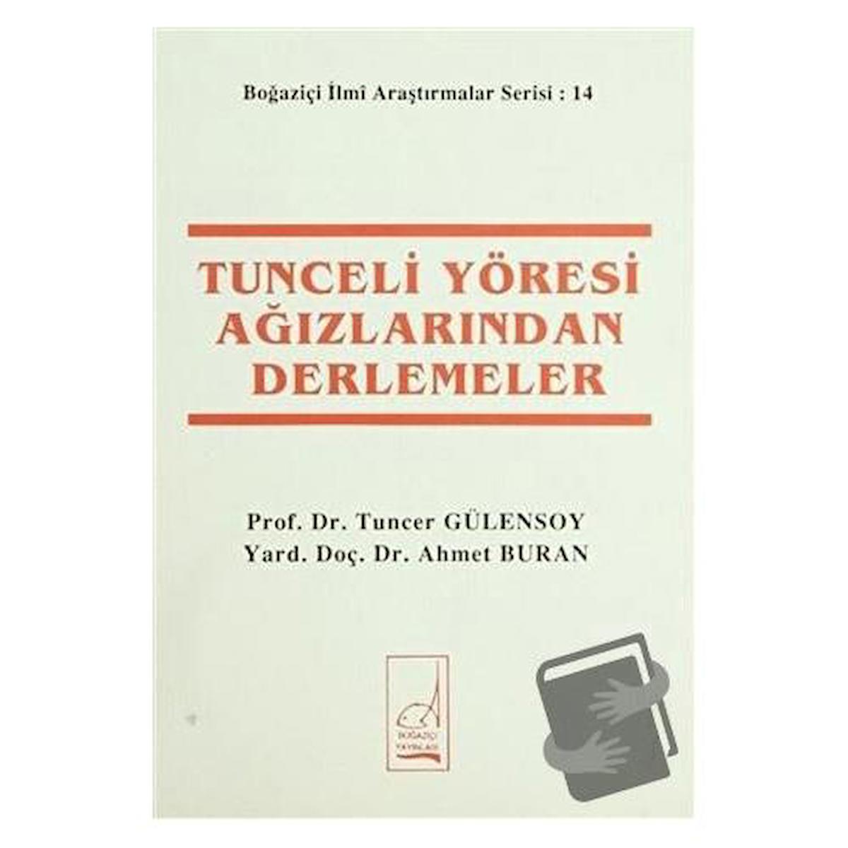 Tunceli Yöresi Ağızlarından Derlemeler