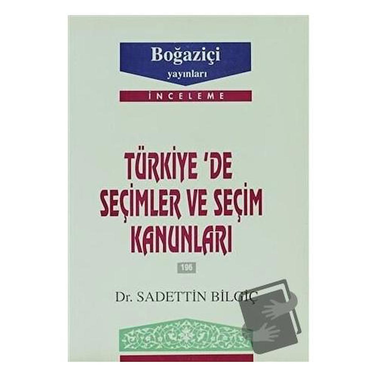 Türkiye’de Seçimler ve Seçim Kanunları