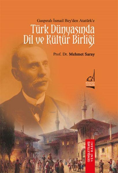 Türk Dünyası'nda Dil ve Kültür Birliği