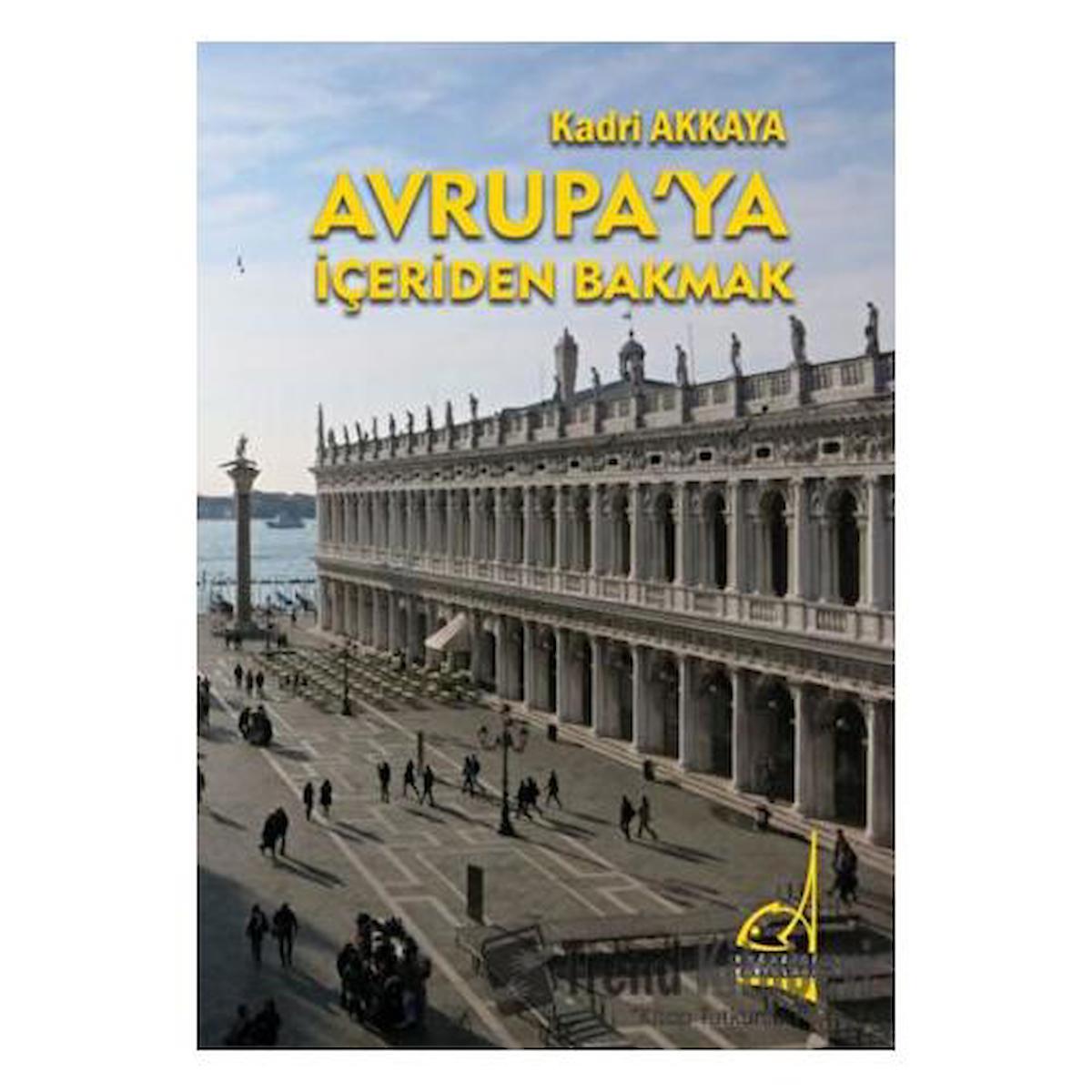 Avrupa'ya İçeriden Bakmak