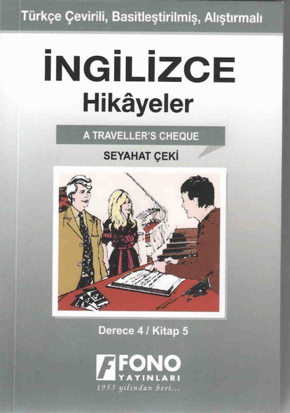 İngilizce Hikayeler - Seyahat Çeki (Derece 4)