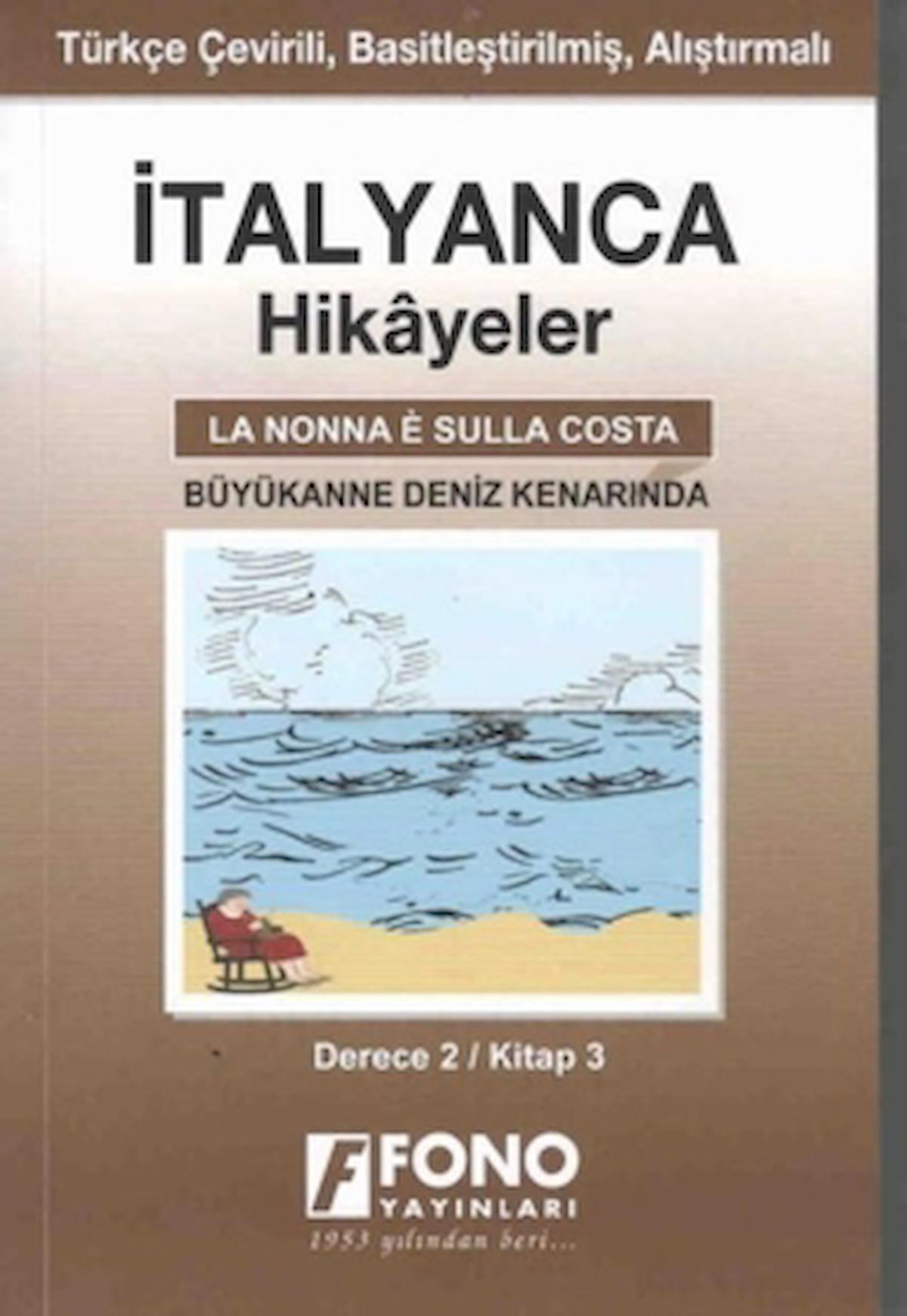 İtalyanca Hikayeler - Büyükanne Deniz Kenarında (Derece 2)