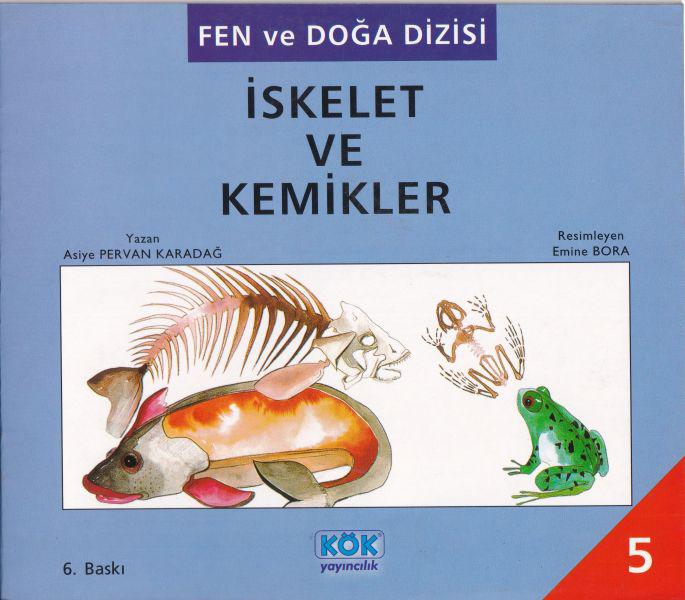 Fen ve Doğa Dizisi İskelet ve Kemikler