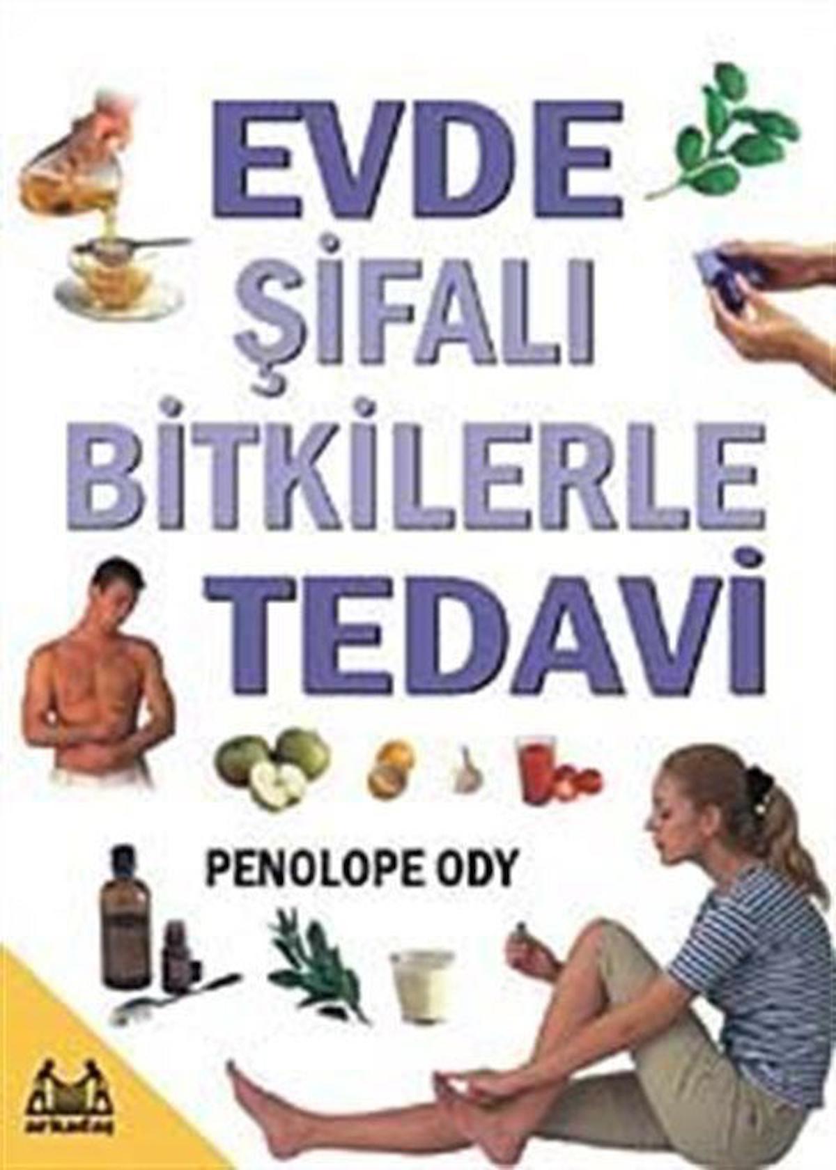 Evde Şifalı Bitkilerle Tedavi