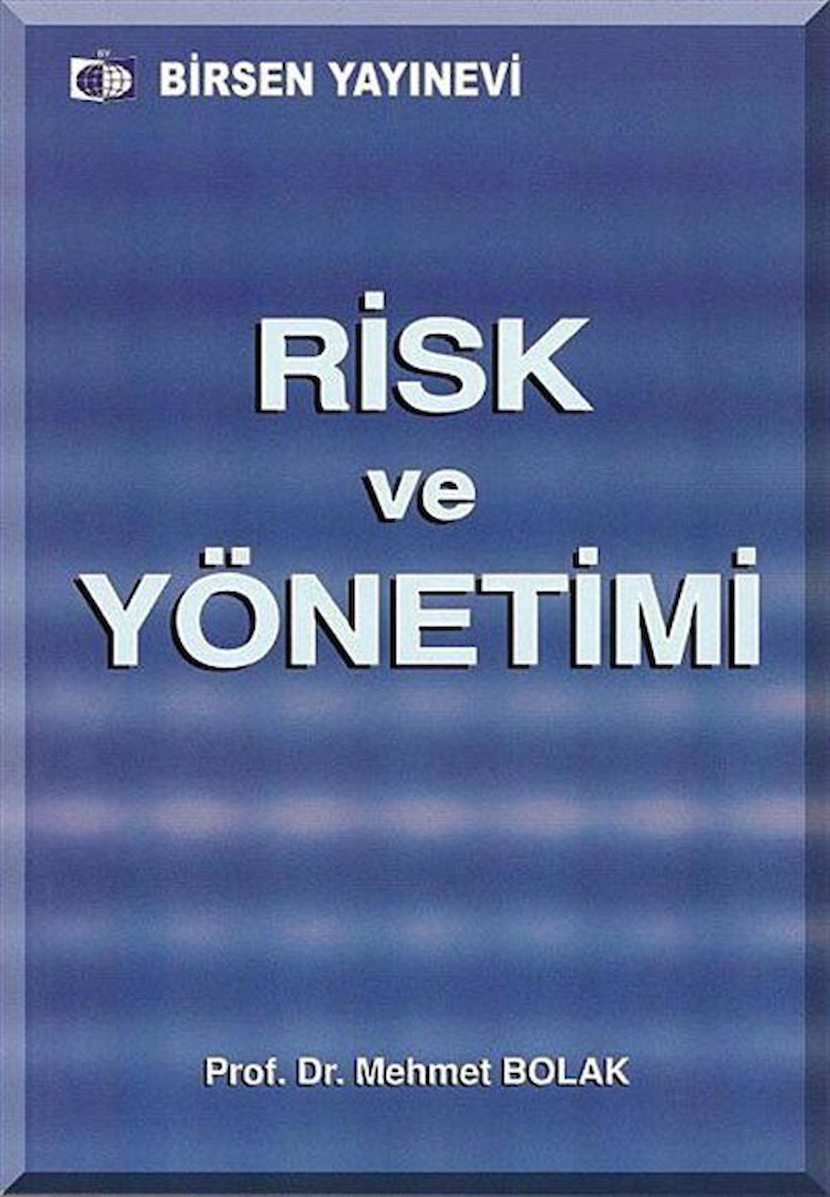 Risk ve Yönetimi